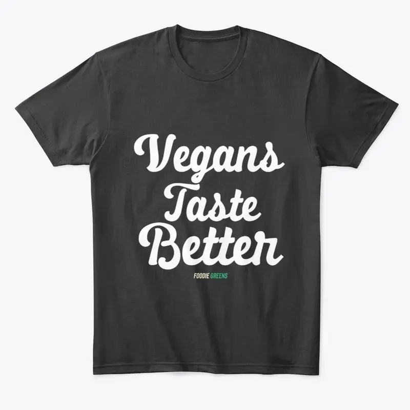 Vegans Taste Better