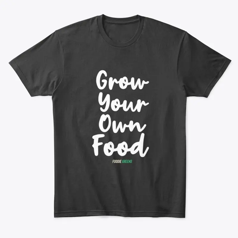 Grow Your Own Food