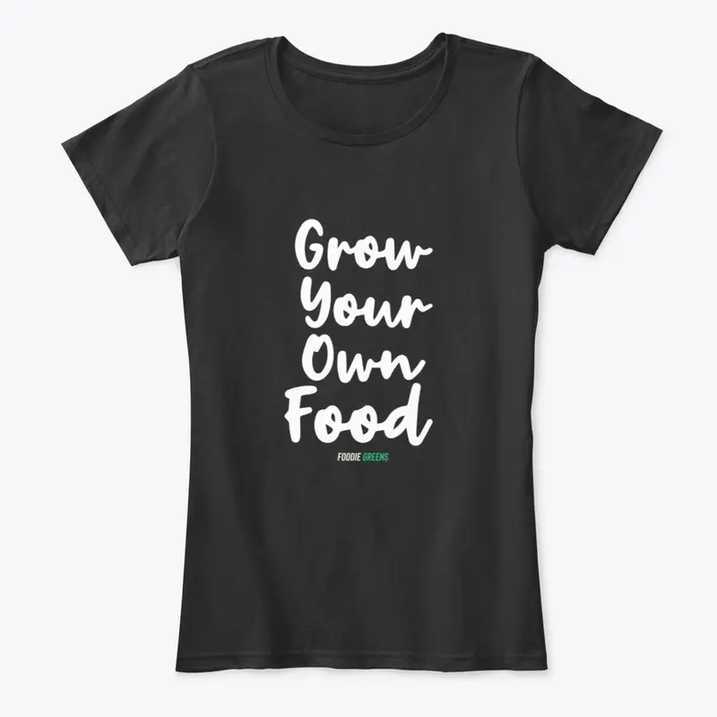 Grow Your Own Food